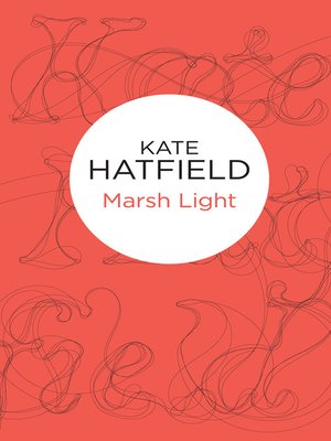 cover image of Marsh Light